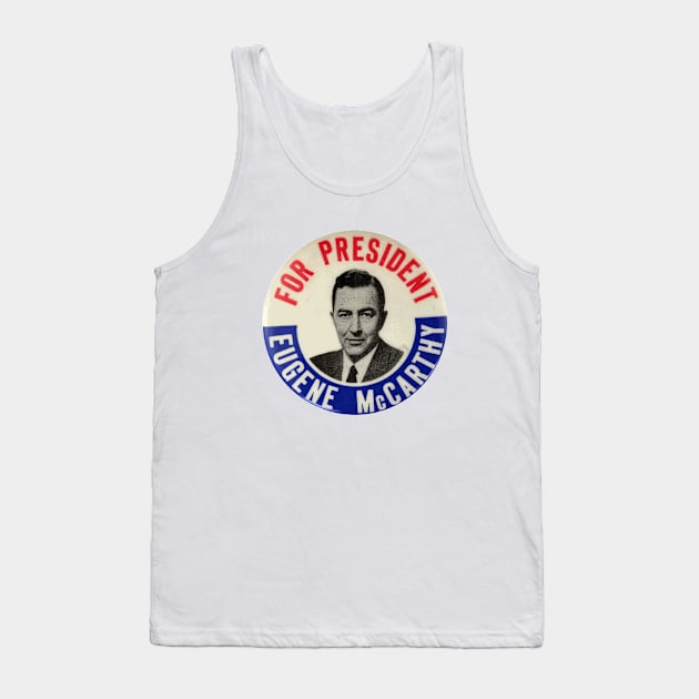 Eugene McCarthy for President 1964 Campaign Button Tank Top by Naves